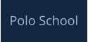 Polo School